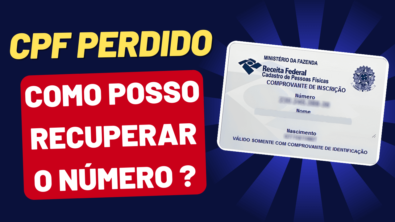 Perdi meu CPF: Como recuperar o número?
