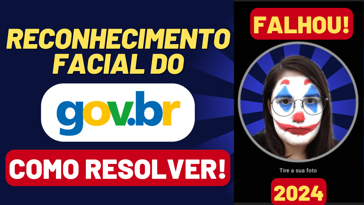 Reconhecimento Facial da conta GOV.BR não funciona? Veja como resolver!