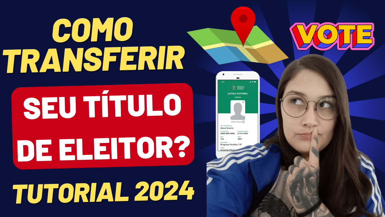 Como Transferir o Título de Eleitor: Tutorial Atualizado