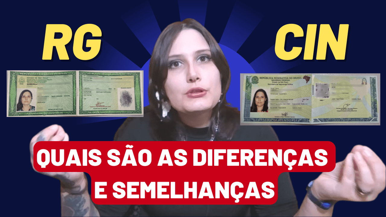 RG x CIN: Diferenças e Semelhanças entre o RG antigo e a Carteira de Identidade Nacional